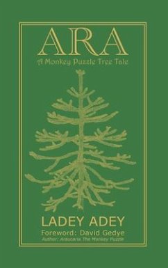 ARA: A Monkey Puzzle Tree Tale (eBook, ePUB) - Adey