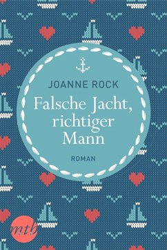 Falsche Jacht, richtiger Mann (eBook, ePUB) - Rock, Joanne