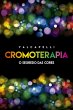 Cromoterapia: o segredo das cores... - Bild 1