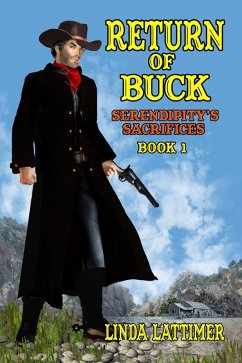 Cover Return Of Buck (Serendipity's Sacrifices, #1) (eBook, ePUB)