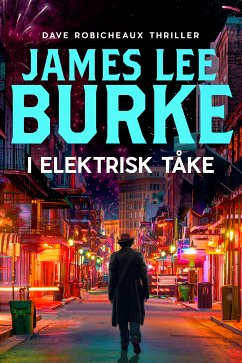 I elektrisk tåke (eBook, ePUB) - Burke, James Lee