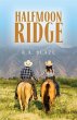 Halfmoon Ridge (eBook, ePUB) - Bild 1