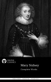 Delphi Complete Poetical Works of Mary Sidney Illustrated (eBook, ePUB)