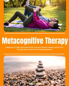 Metacognitive Therapy (eBook, ePUB) - Paulman, Felicity