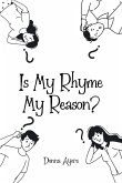 Is My Rhyme My Reason? (eBook, ePUB)