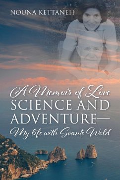 A Memoir of Love Science and Adventure- My life with Svante Wold (eBook, ePUB) - Kettaneh, Nouna