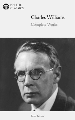 Delphi Complete Works of Charles Williams Illustrated (eBook, ePUB) - Williams, Charles