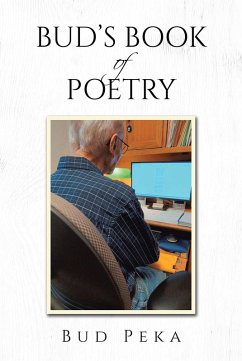 Bud's Book of Poetry (eBook, ePUB) - Peka, Bud