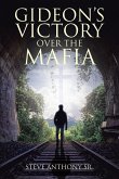 GIDEON'S VICTORY OVER THE MAFIA (eBook, ePUB)