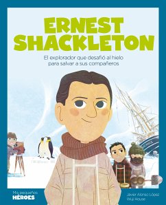 Ernest Shackleton (fixed-layout eBook, ePUB) - Alonso López, Javier