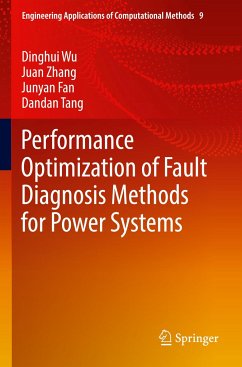 Performance Optimization of Fault Diagnosis Methods for Power Systems - Wu, Dinghui;Zhang, Juan;Fan, Junyan