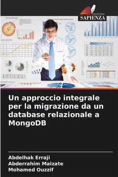 Un approccio integrale per la migrazione da un database relazionale a MongoDB - Erraji, Abdelhak;Maizate, Abderrahim;Ouzzif, Mohamed