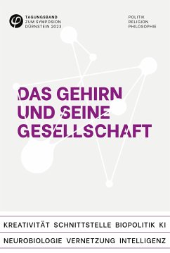 Das Gehirn und seine Gesellschaft - Symposion Dürnstein