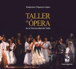 Taller de Ópera de la Universidad del Valle (eBook, PDF) - Figueroa López, Emperatriz