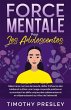 Force Mentale Pour Les Adolescentes... - Bild 1