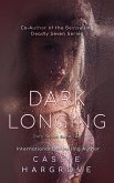 Dark Longing (The Dark Series, #2) (eBook, ePUB)