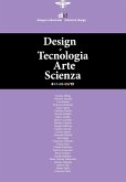 Design e tecnologia, arte, scienza