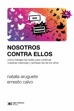 Nosotros contra ellos (eBook, ePUB) - Aruguete, Natalia; Calvo, Ernesto