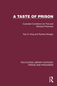 A Taste of Prison (eBook, ePUB) - King, Roy D.; Morgan, Rodney