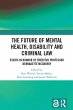 The Future of Mental Health, Disability... - Bild 1