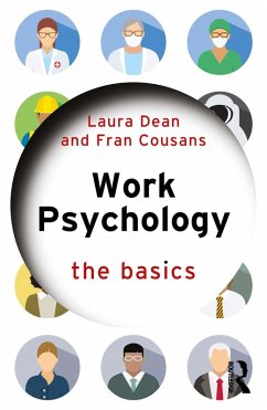 Work Psychology (eBook, PDF) - Dean, Laura; Cousans, Fran