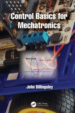 Control Basics for Mechatronics (eBook, PDF) - Billingsley, John