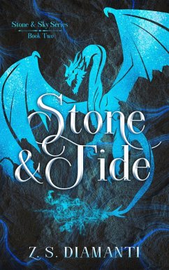 Stone & Tide (The Stone & Sky Series, #2) (eBook, ePUB) - Diamanti, Z. S.