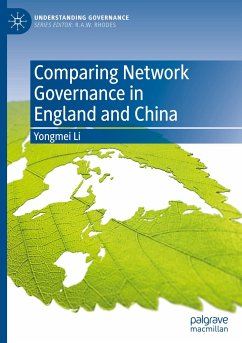 Comparing Network Governance in England and China - Li, Yongmei