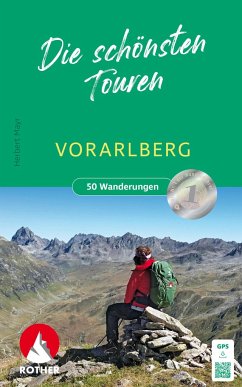 Vorarlberg - Die schönsten Touren - Mayr, Herbert