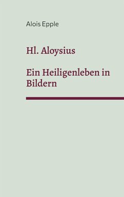 Hl. Aloysius - Epple, Alois