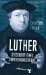 Luther - Steckbrief eines... - Bild 1