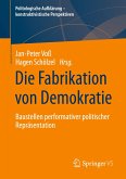 Die Fabrikation von Demokratie