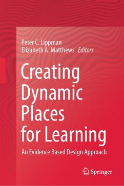 Creating Dynamic Places for Learning (eBook, PDF)