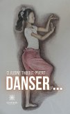 Danser... (eBook, ePUB)