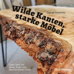 Wilde Kanten, starke Möbel - Vondriska, George