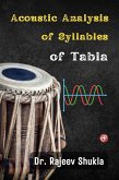 Acoustic Analysis of Syllables of Tabla (eBook, ePUB)