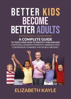Cover Better Kids Become Better Adults (eBook, ePUB)
