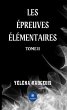 Les épreuves élémentaires - Tome 2... - Bild 1