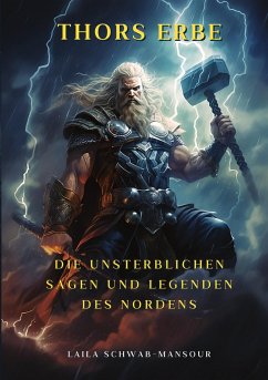 Thors Erbe - Schwab-Mansour, Laila
