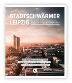 Stadtschwärmer Leipzig Teil 2