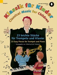 Klassik für Kinder. 23 leichte Stücke für Trompete und Klavier