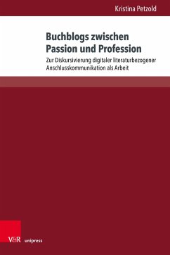 Buchblogs zwischen Passion und Profession - Petzold, Kristina
