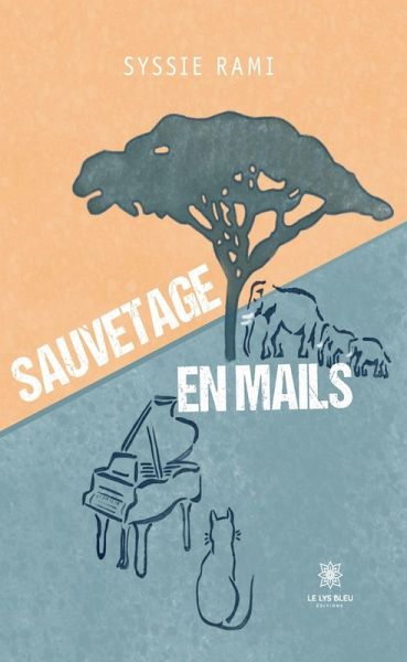 Sauvetage en mails (eBook, ePUB) Sauvetage en mails (eBook, ePUB)