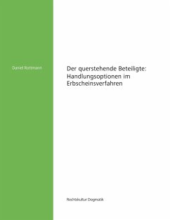 Der querstehende Beteiligte - Rottmann, Daniel