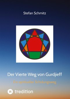 Der Vierte Weg von Gurdjieff - Schmitz, Stefan