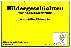 Bildergeschichten zur Sprachförderung - Kamratowski, J