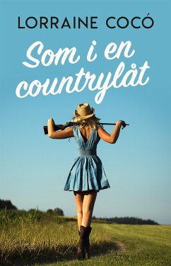 Som i en countrylåt (eBook, ePUB) - Cocó, Lorraine