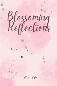 Blossoming Reflections - Collins, Kole