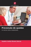 Prevenção de quedas Prevenção de quedas