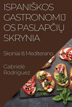 Ispani¿kos Gastronomijos Paslap¿i¿ Skrynia - Rodriguez, Gabriel¿